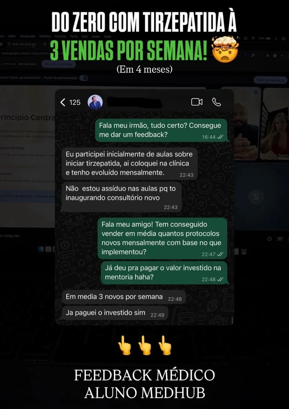 Print de conversa no WhatsApp: aluno MedHub relatando que após iniciar protocolos de tirzepatida está fechando em média 3 novos protocolos por semana e já pagou o investimento na mentoria.